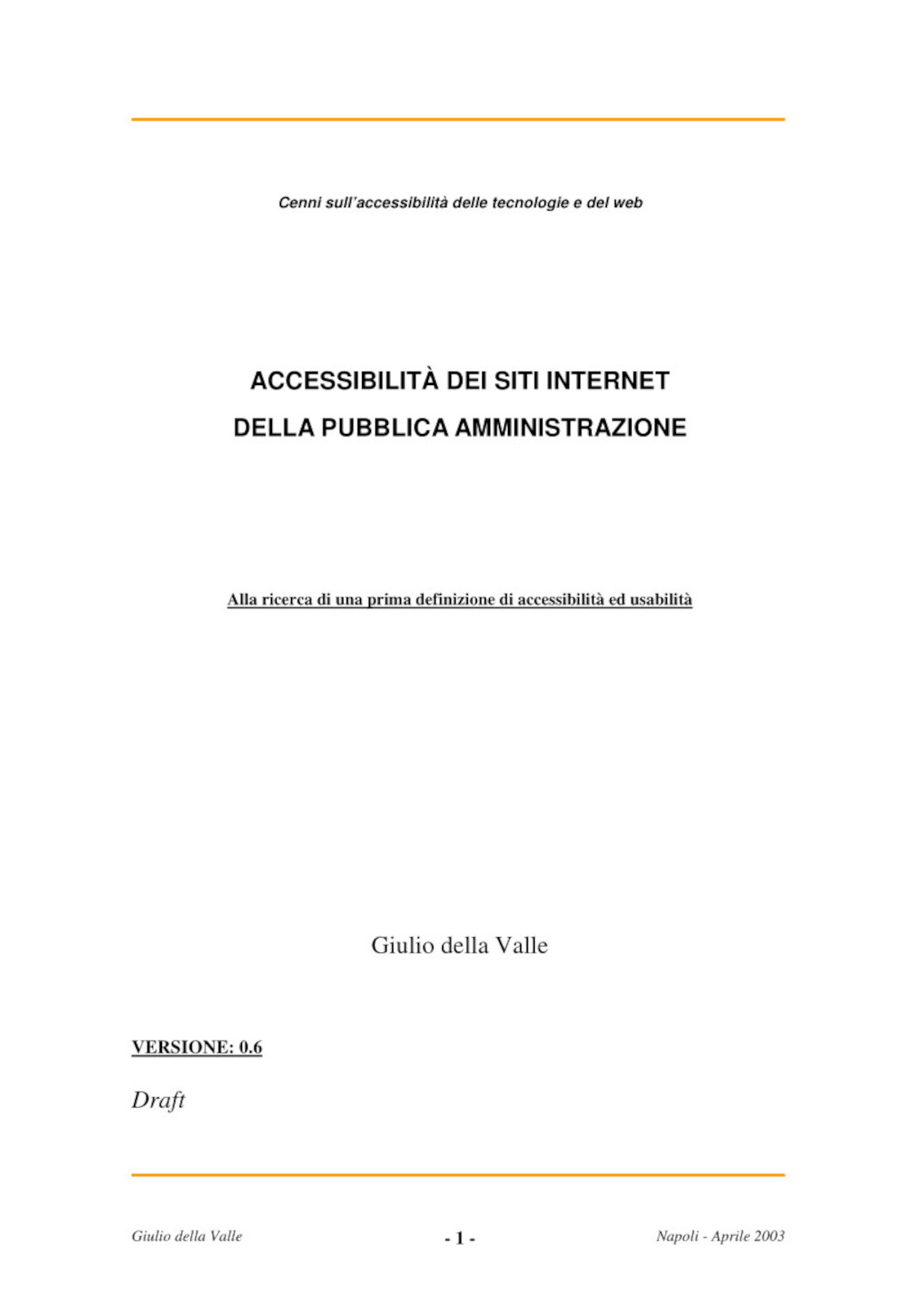 Accessibilità ed Usabilità dei siti internet per la Pubblica Amministrazione